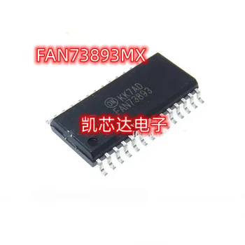 5-10 бр./лот FAN73893MX FAN73893 SOP28 [SMD] Нови в наличност чипове авто електроника