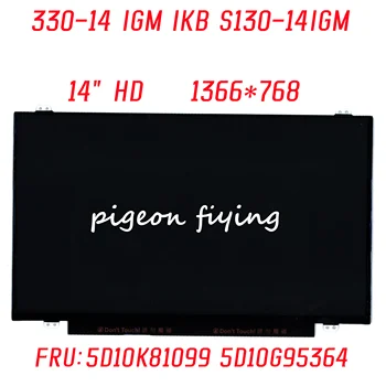 За Lenovo Ideapad 330-14 IGM IKB S130-14IGM Екрана на лаптопа 1366*768 IPS 14 